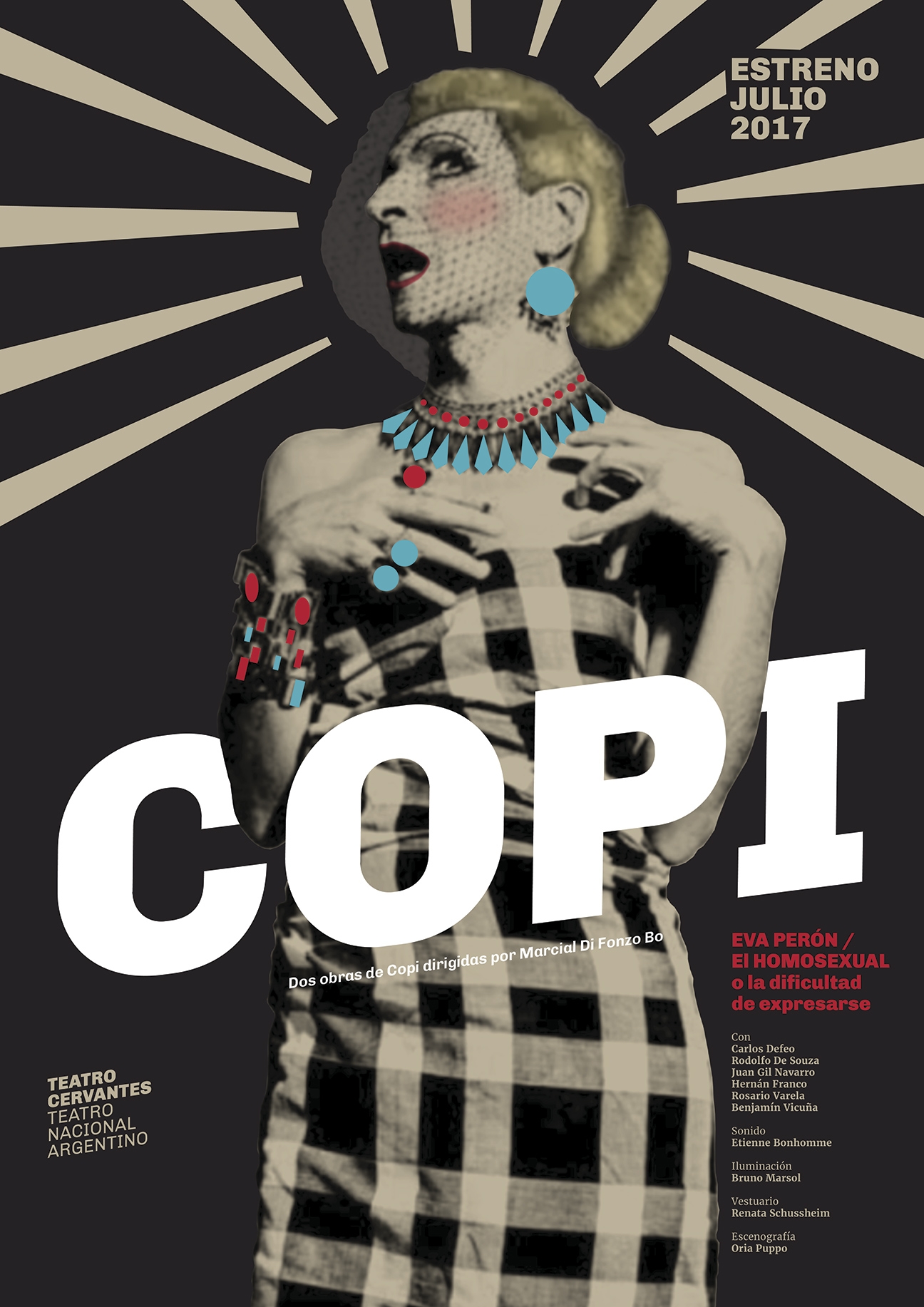 Diseño de afiches Teatro Cervantes - Teatro Nacional Argentino - Copi - Eva Perón - El homosexual