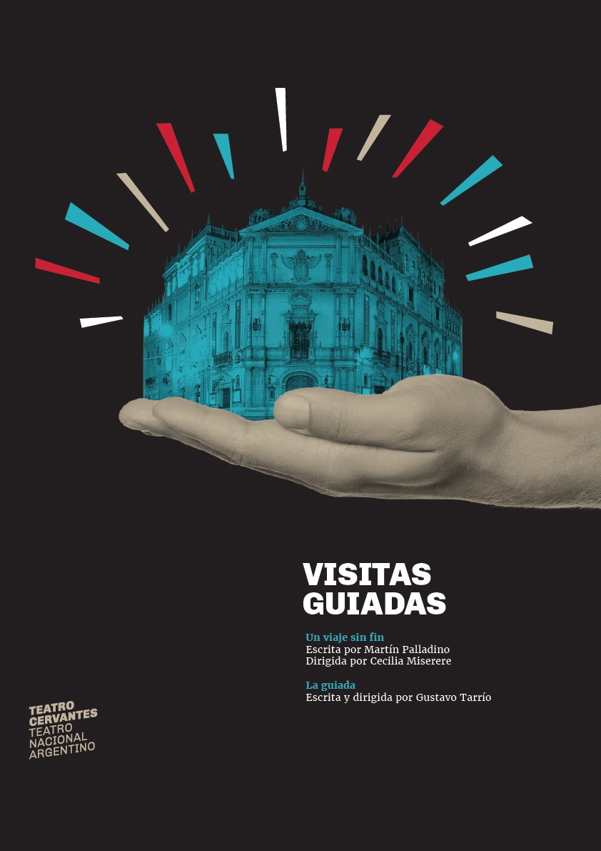 Diseño afiches teatro - Visitas guiadas - Teatro Cervantes - Teatro Nacional Argentino