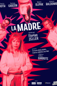 2024. Diseño de afiche para la obra La Madre. Cecilia Roth.