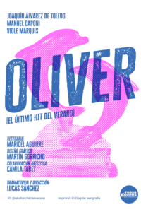 2026. Diseño de afiche para Oliver, el último hit del verano, de Lucas Sánchez.